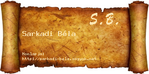 Sarkadi Béla névjegykártya